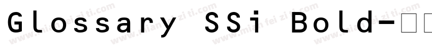 Glossary SSi Bold字体转换